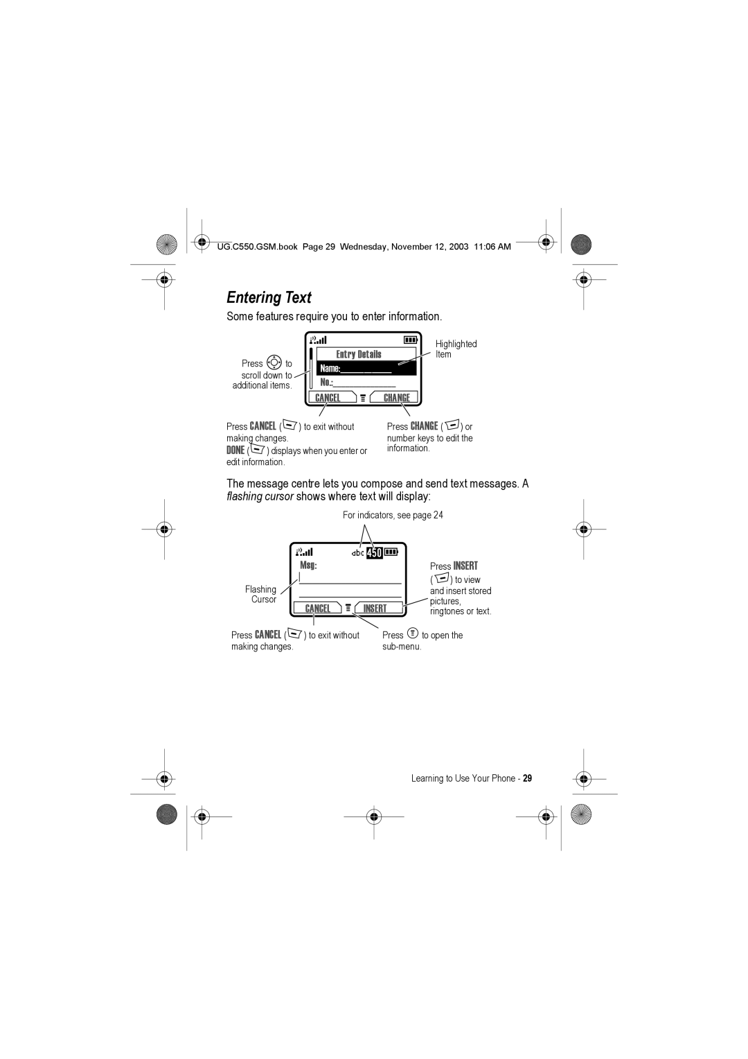 Motorola C550 manual Entering Text, Some features require you to enter information 