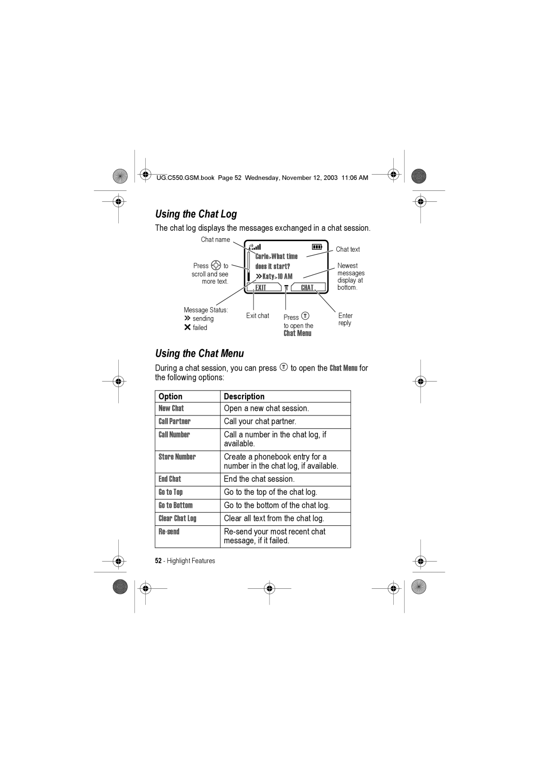 Motorola C550 manual Using the Chat Log, Using the Chat Menu 