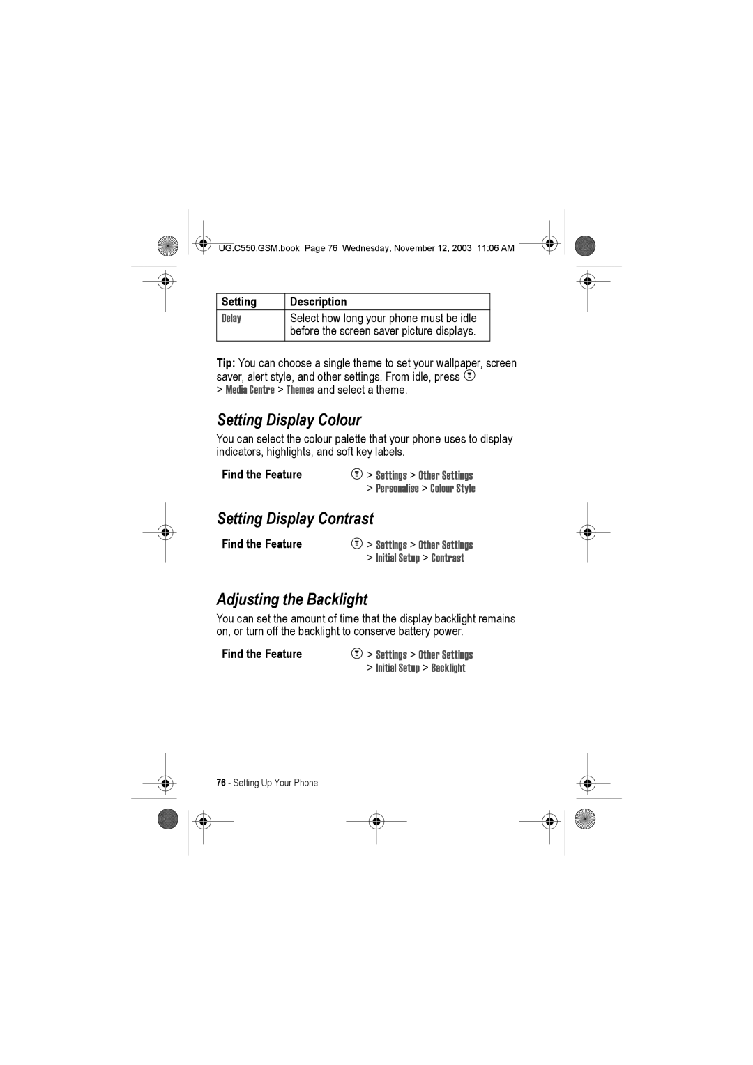 Motorola C550 manual Setting Display Colour, Setting Display Contrast, Adjusting the Backlight 