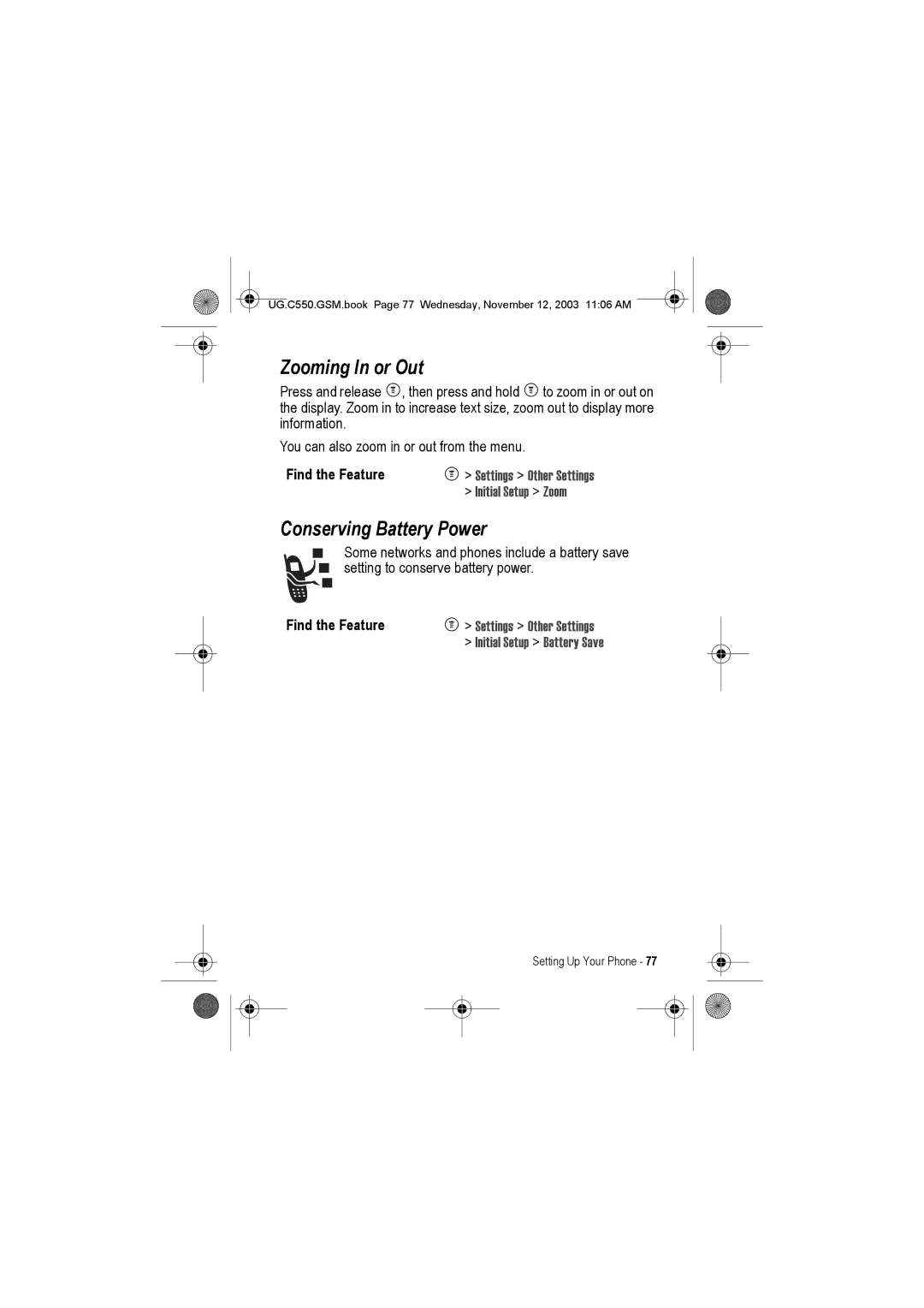 Motorola C550 manual Zooming In or Out, Conserving Battery Power, Initial Setup Zoom 