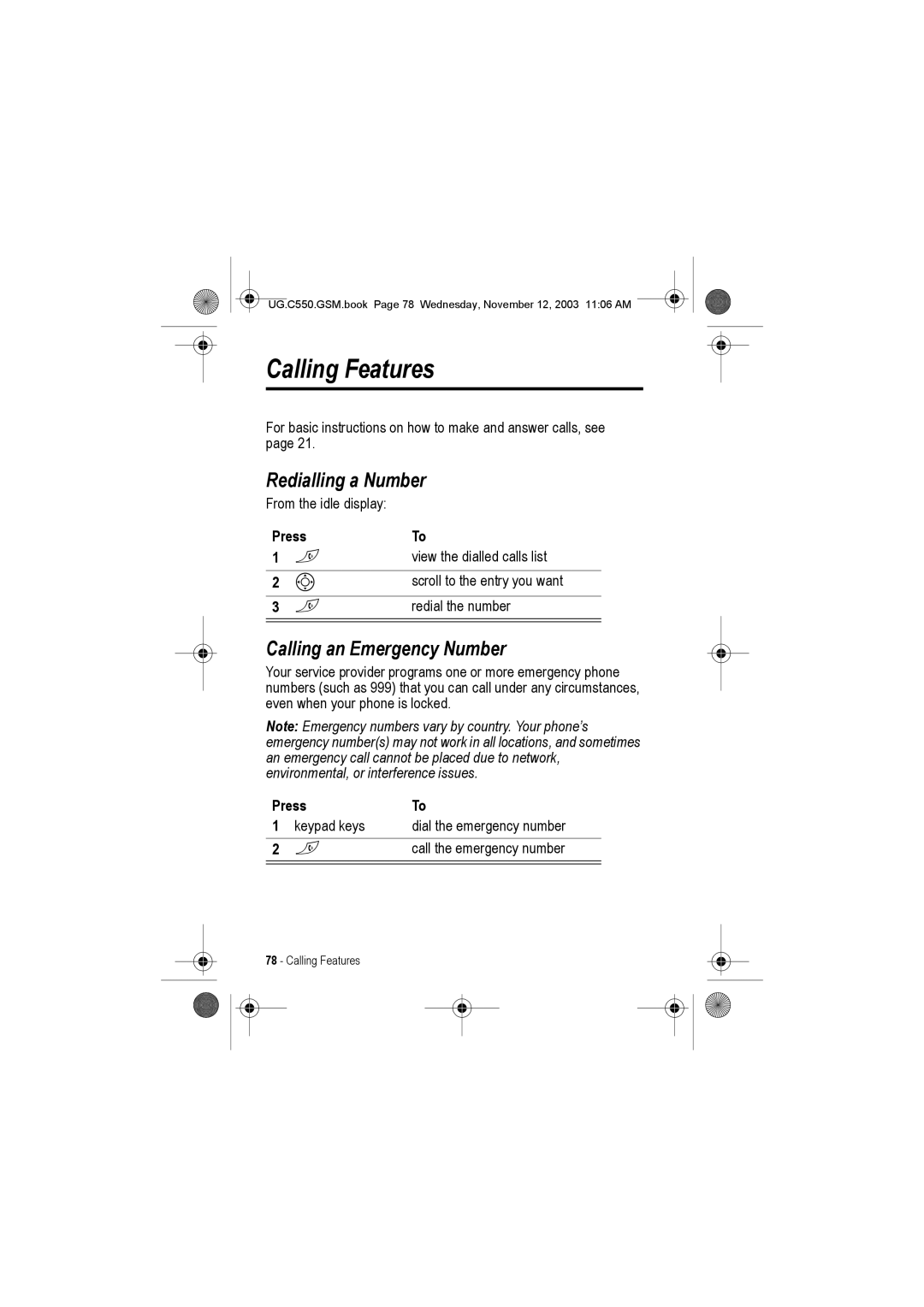 Motorola C550 manual Calling Features, Redialling a Number, Calling an Emergency Number 