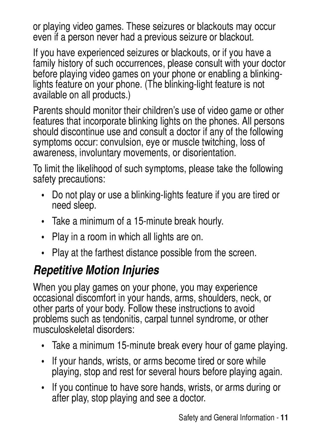 Motorola C975 3G manual Repetitive Motion Injuries 