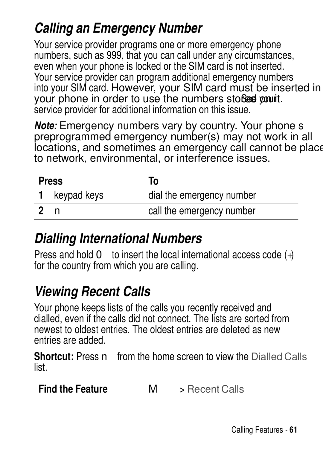 Motorola C975 3G manual Calling an Emergency Number, Dialling International Numbers, Viewing Recent Calls 