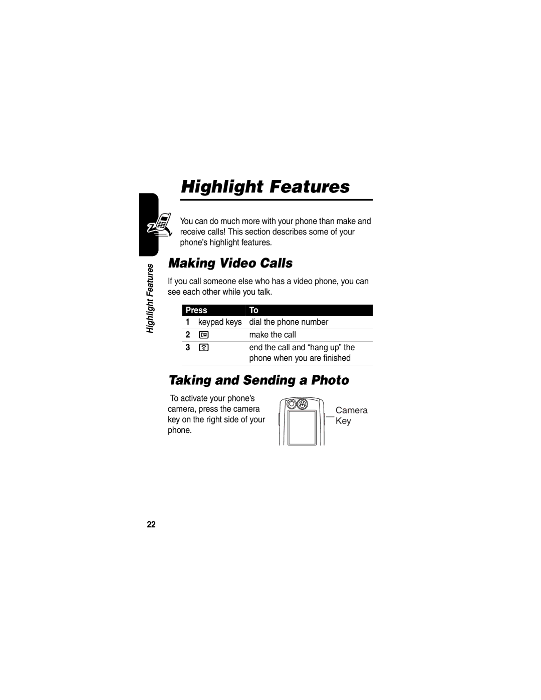 Motorola C975 Making Video Calls, Taking and Sending a Photo, To activate your phone’s Camera, press the camera, Phone 