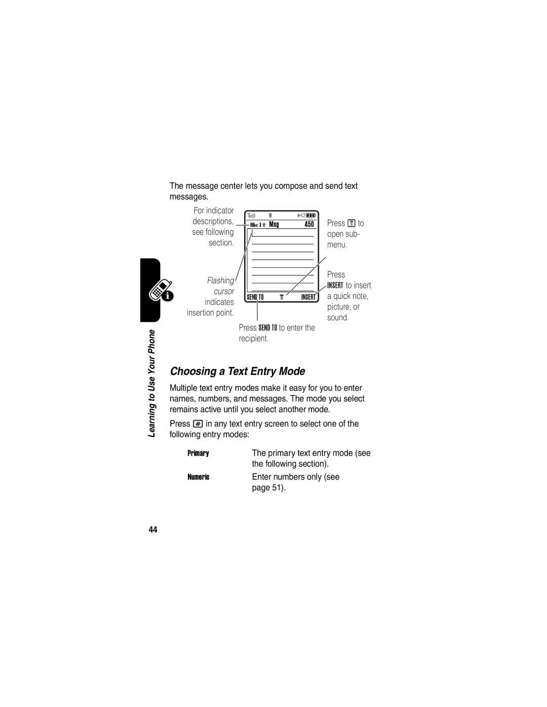 Motorola C975 manual Choosing a Text Entry Mode, Message center lets you compose and send text messages, Following section 