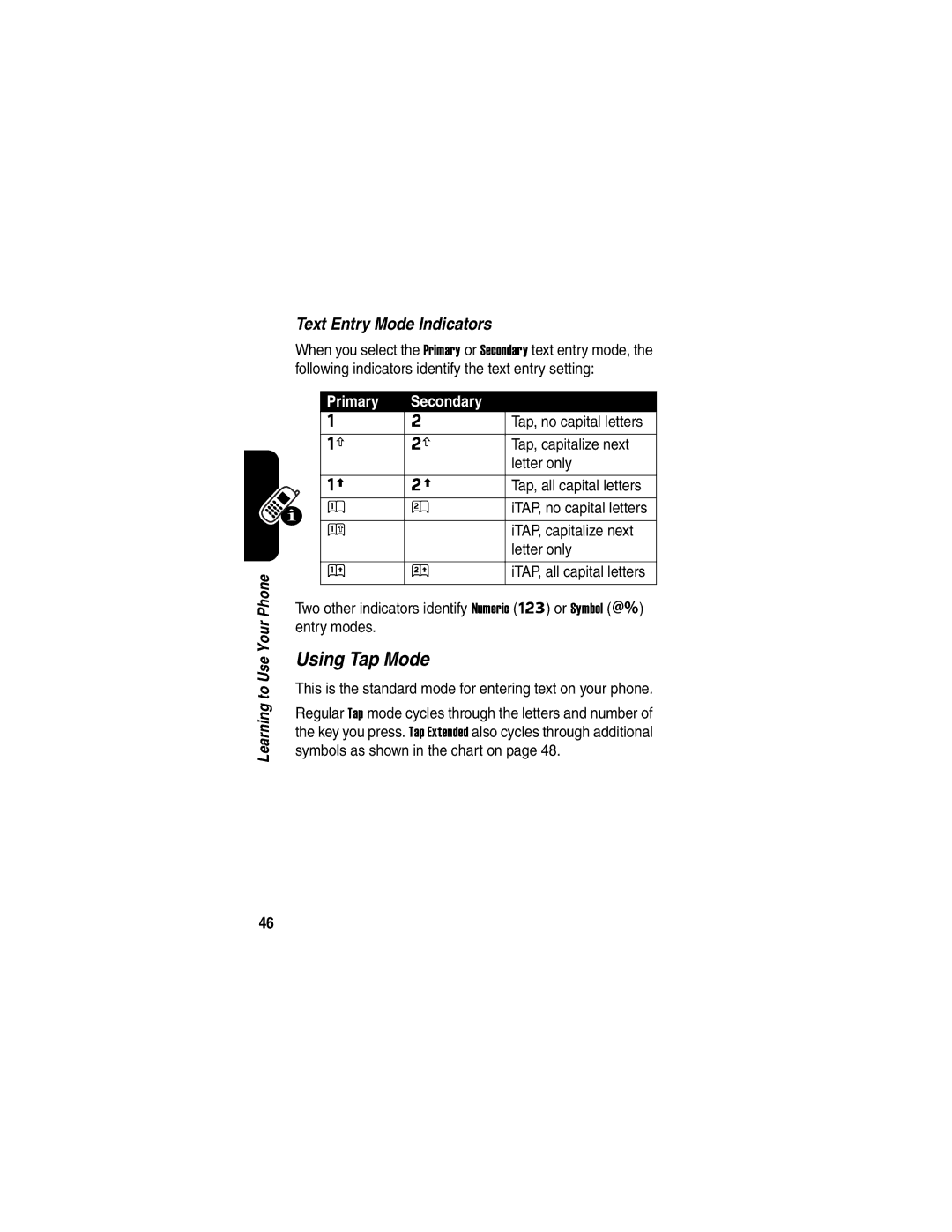 Motorola C975 manual Using Tap Mode, Text Entry Mode Indicators, Primary Secondary 