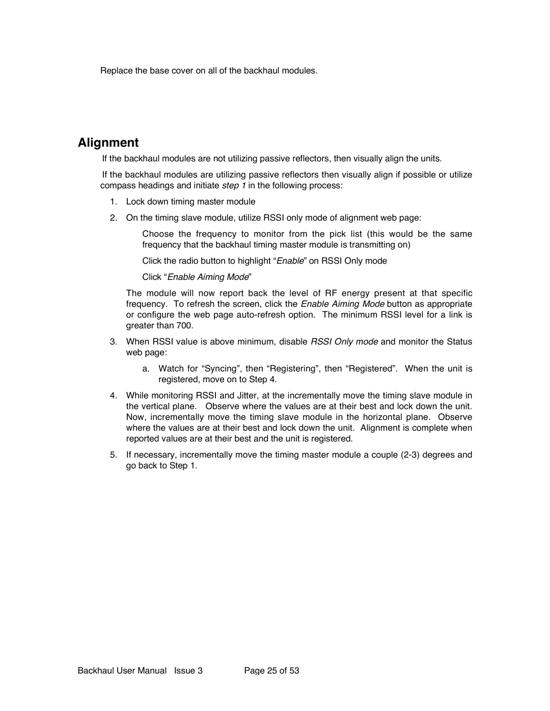 Motorola Canopy Backhaul Module user manual Alignment, Click Enable Aiming Mode 