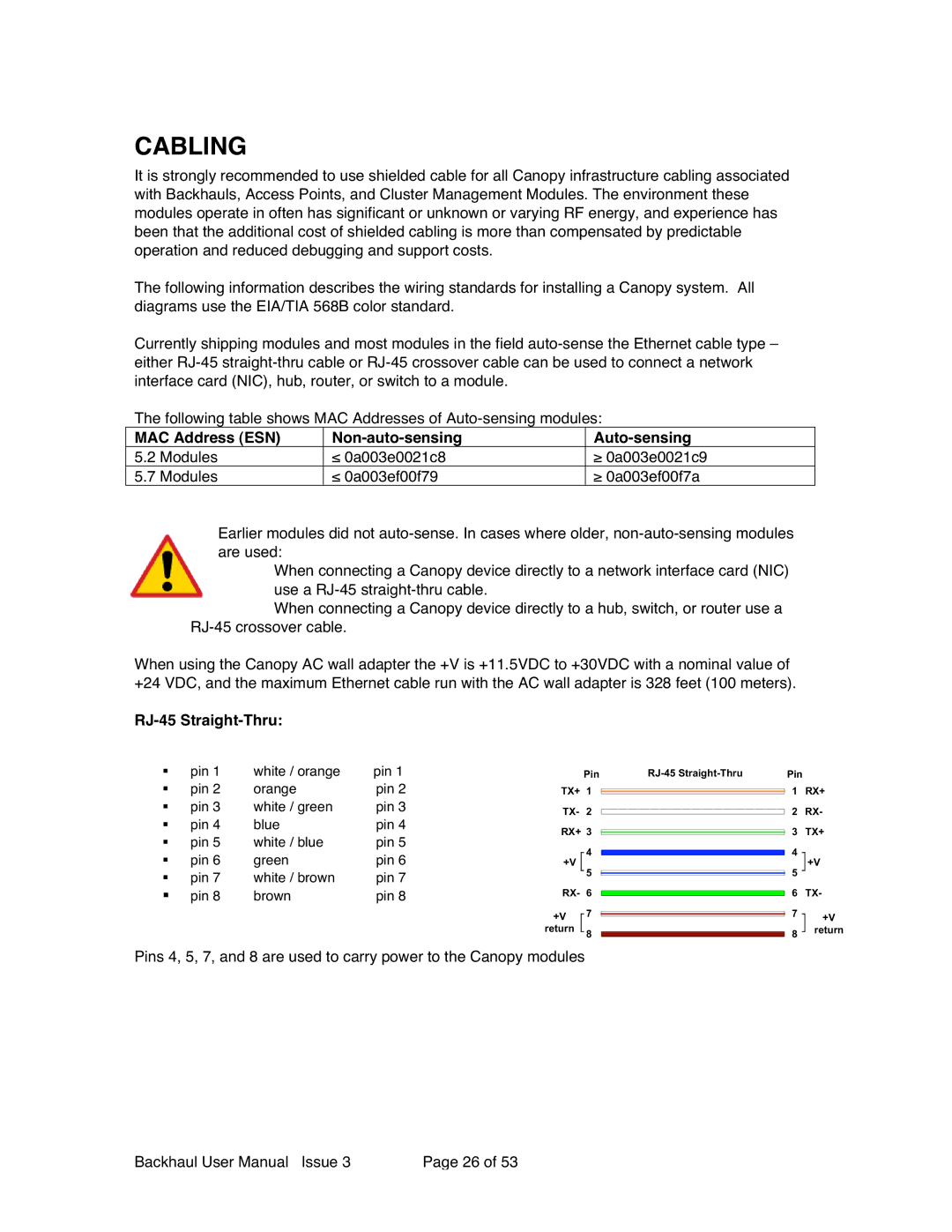 Motorola Canopy Backhaul Module user manual Cabling, MAC Address ESN Non-auto-sensing Auto-sensing 