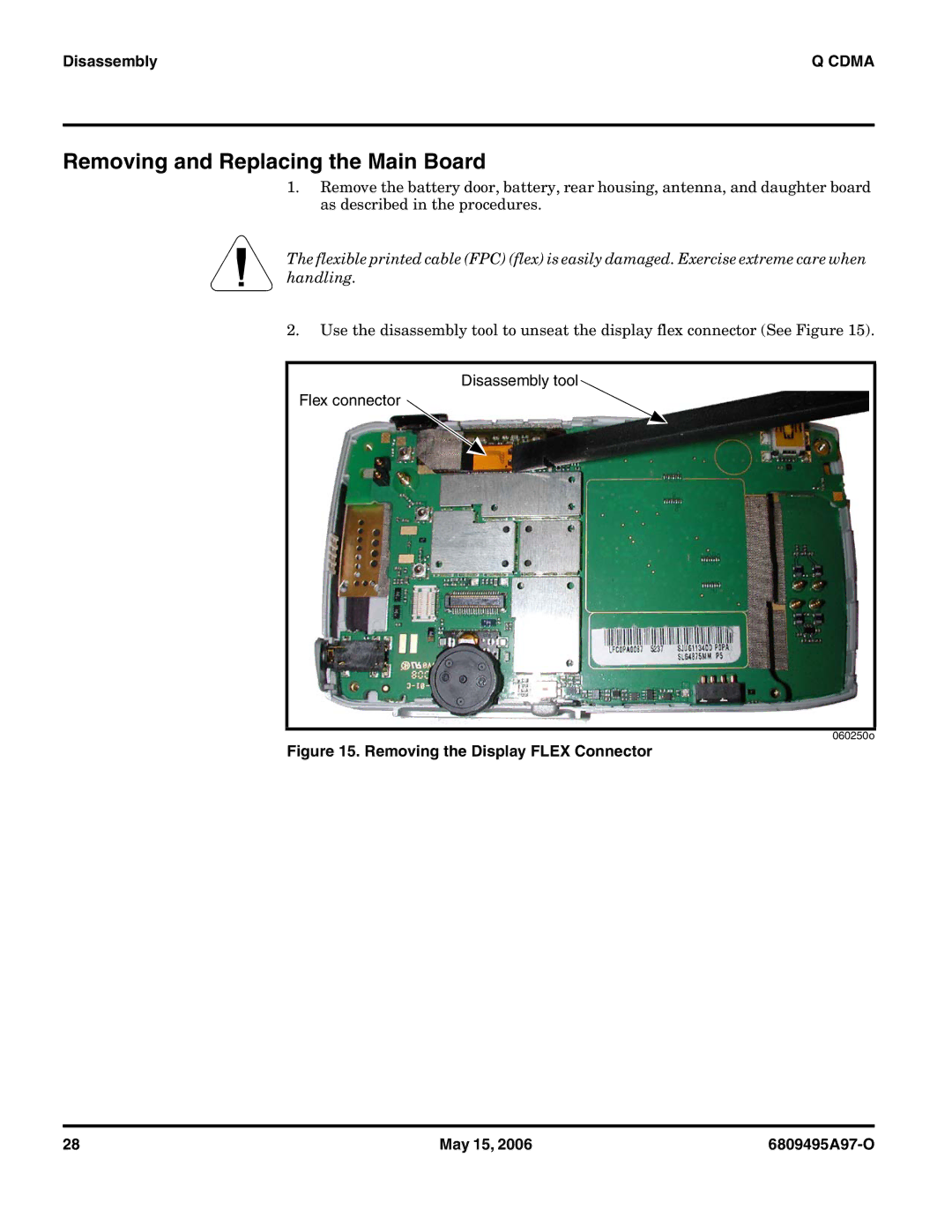 Motorola CDMA 800/1900 MHz service manual Removing and Replacing the Main Board, Disassembly tool Flex connector 