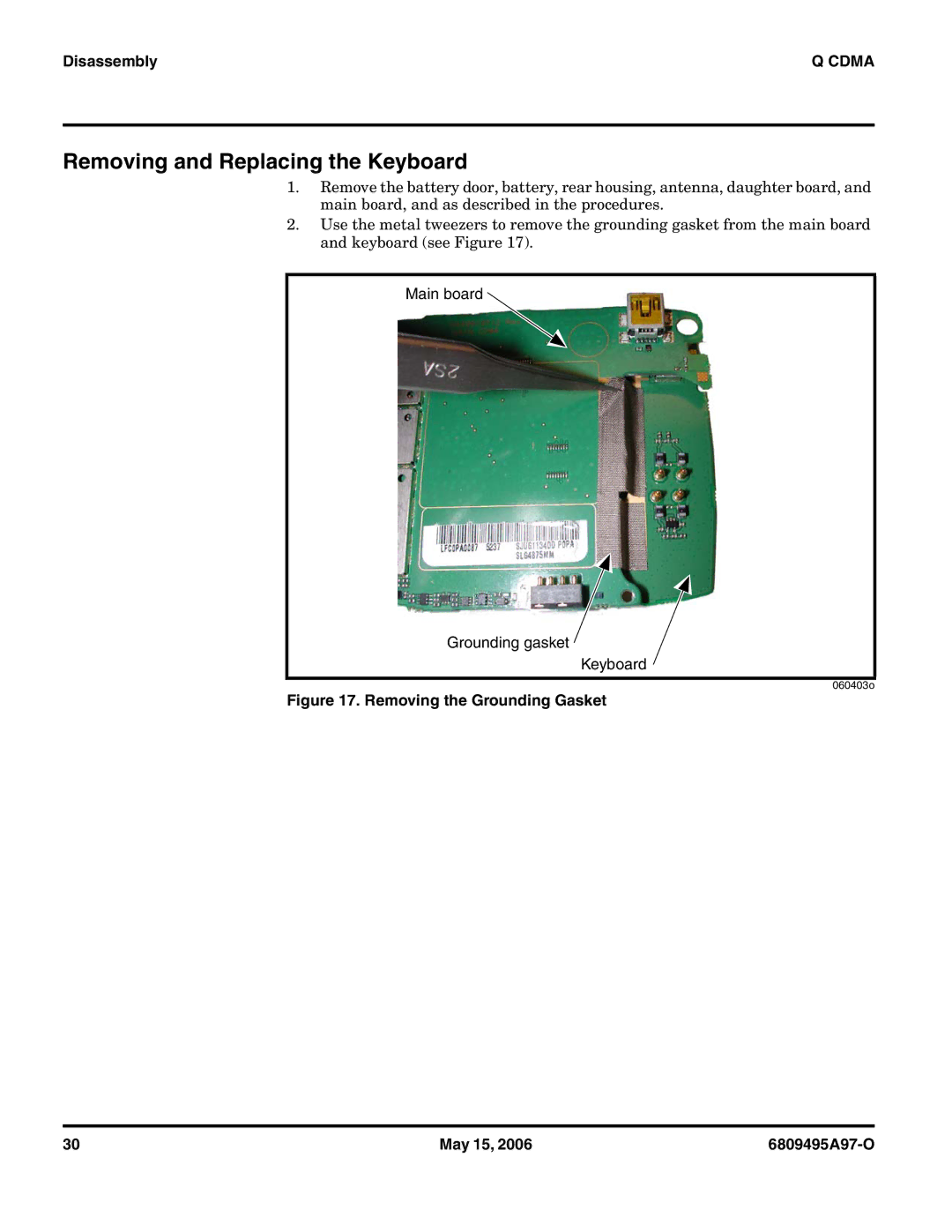 Motorola CDMA 800/1900 MHz service manual Removing and Replacing the Keyboard, Main board Grounding gasket Keyboard 