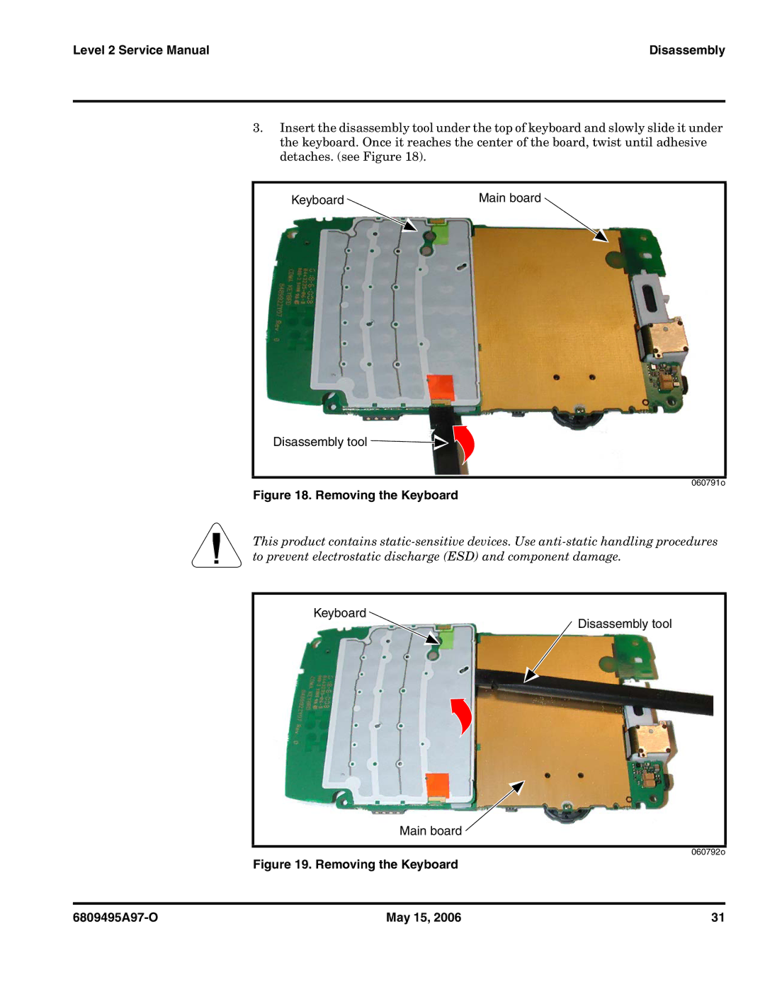 Motorola CDMA 800/1900 MHz service manual Keyboard Main board Disassembly tool, Keyboard Disassembly tool Main board 