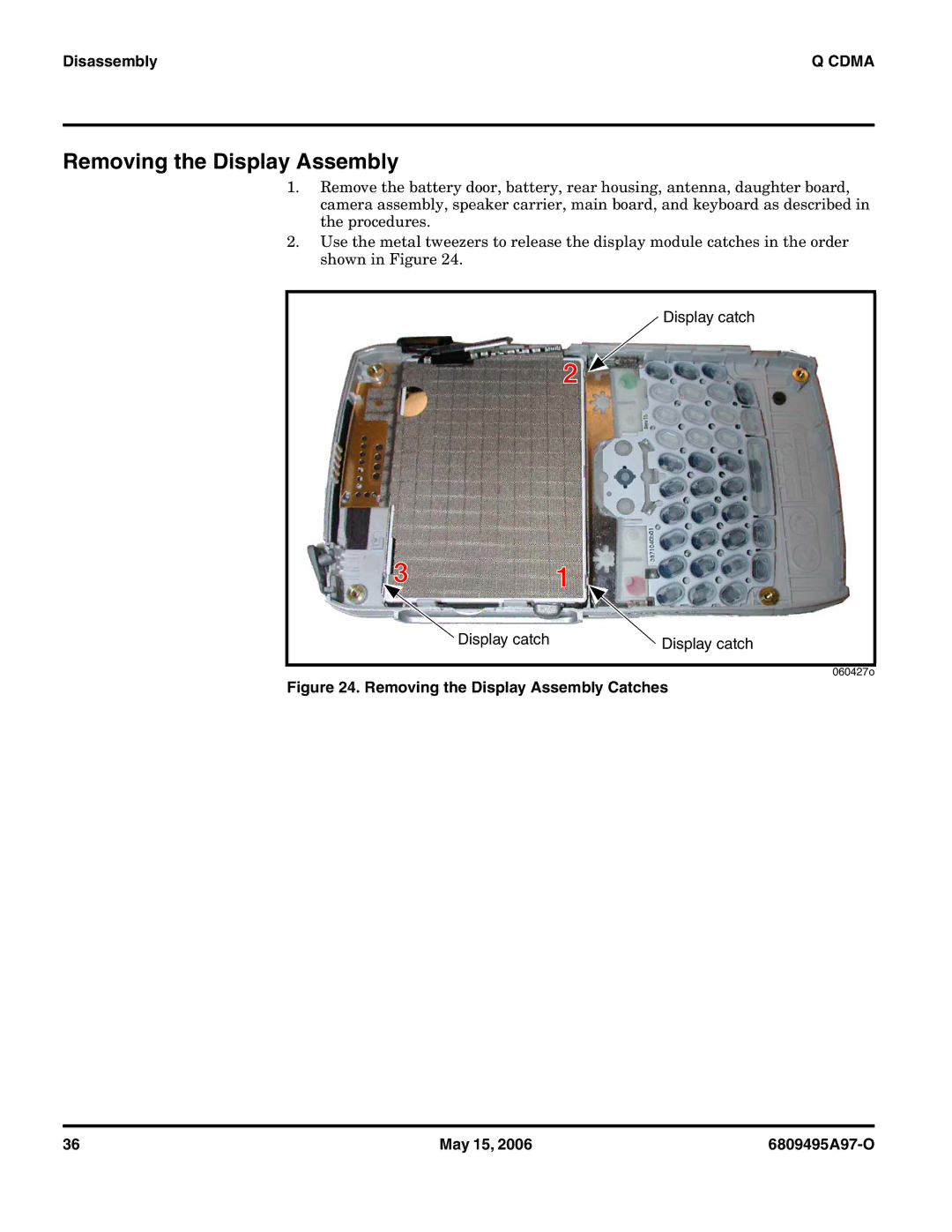 Motorola CDMA 800/1900 MHz service manual Removing the Display Assembly, Display catch 