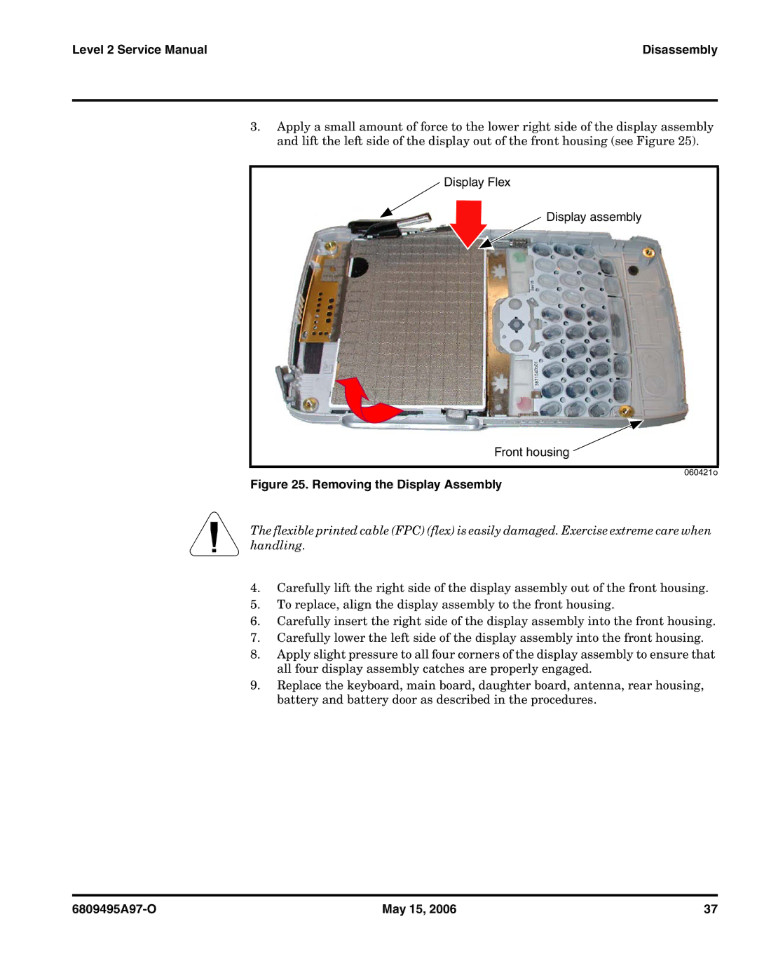 Motorola CDMA 800/1900 MHz service manual Display Flex Display assembly Front housing, Removing the Display Assembly 