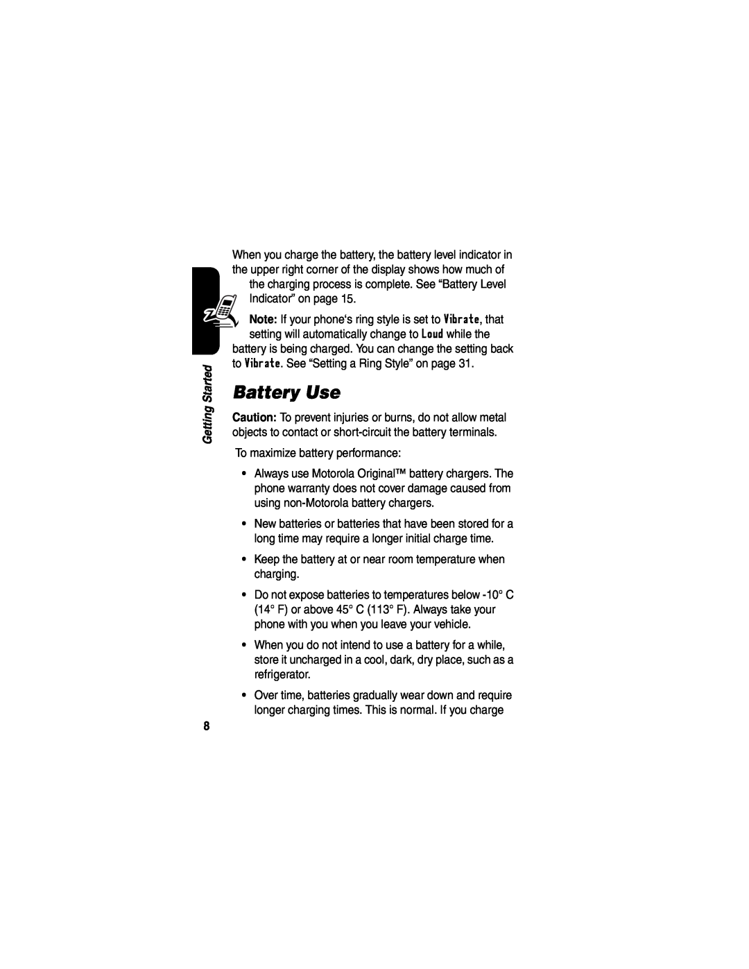 Motorola CDMA, C341a manual Battery Use, Indicator” on page, To maximize battery performance, Getting Started 