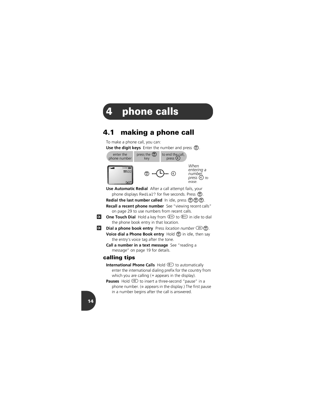 Motorola CELLPHONE manual Phone calls, Calling tips, Entry’s voice tag after the tone 