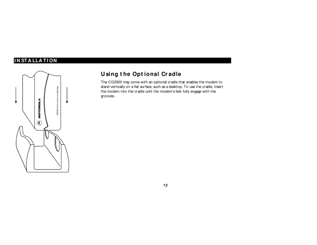 Motorola CG3500 manual Using the Optional Cradle 