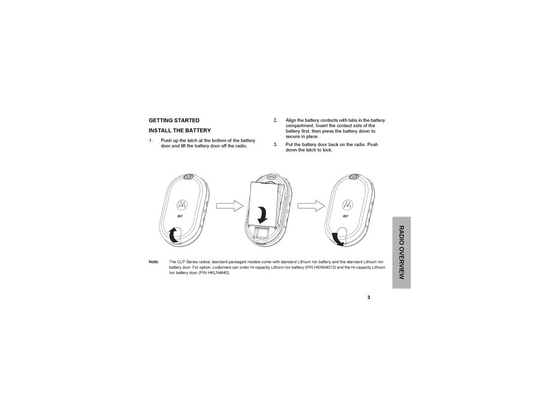 Motorola CLP1010, CLP1040, CLP series manual Getting Started Install the Battery 