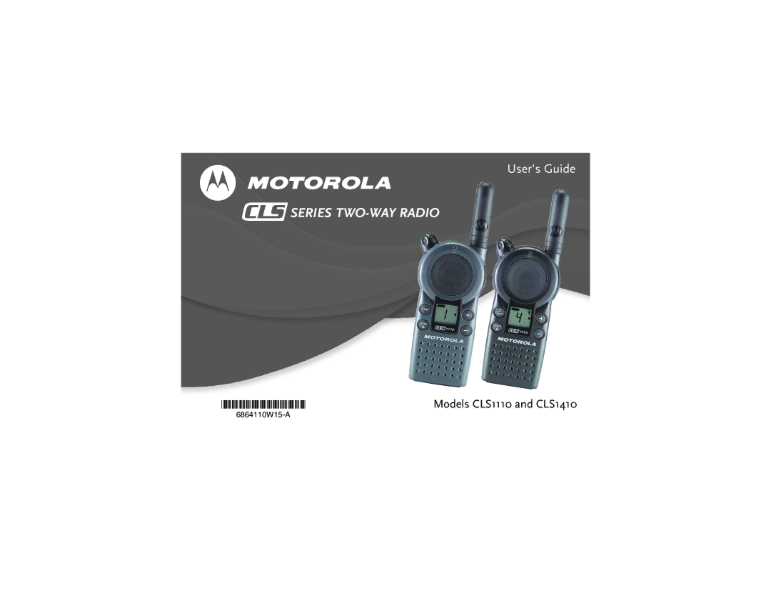 Motorola CLS1110, CLS1410 manual @6864110W15@ 