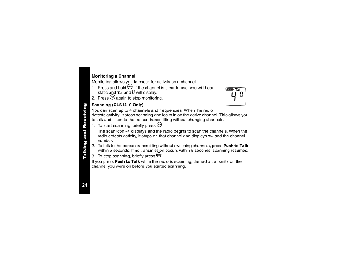 Motorola CLS1110 manual Monitoring a Channel, Scanning CLS1410 Only 