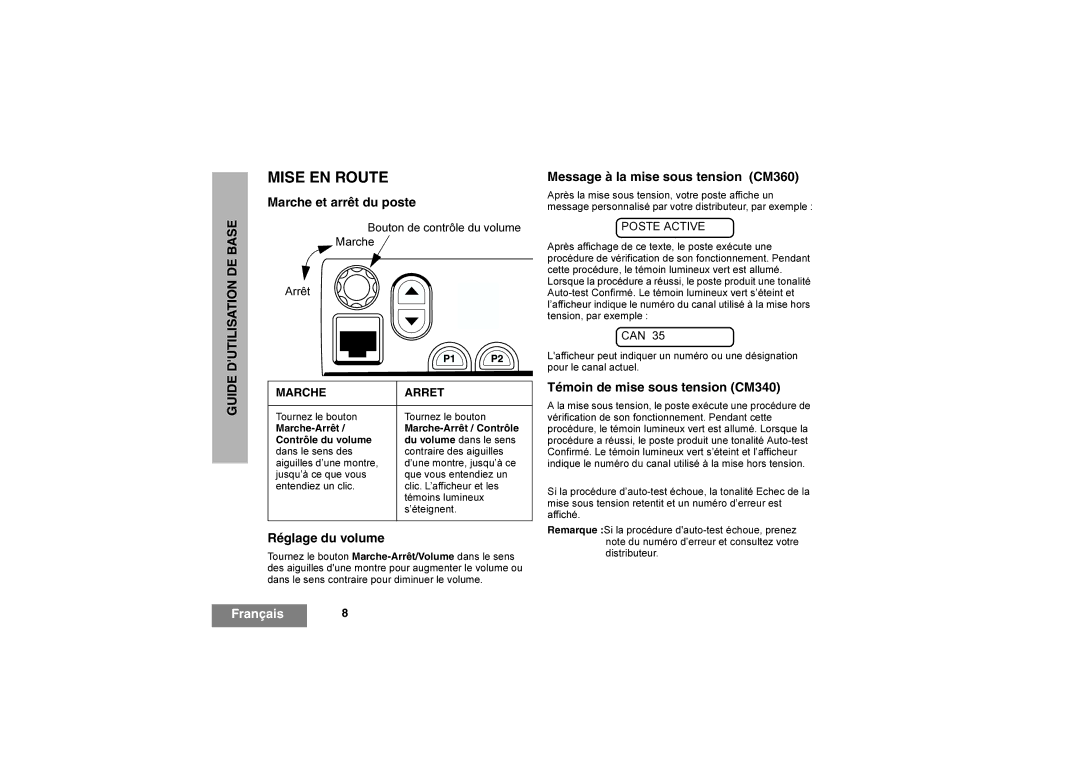 Motorola CM340 manual Mise EN Route, Marche et arrêt du poste, Réglage du volume, Message à la mise sous tension CM360 