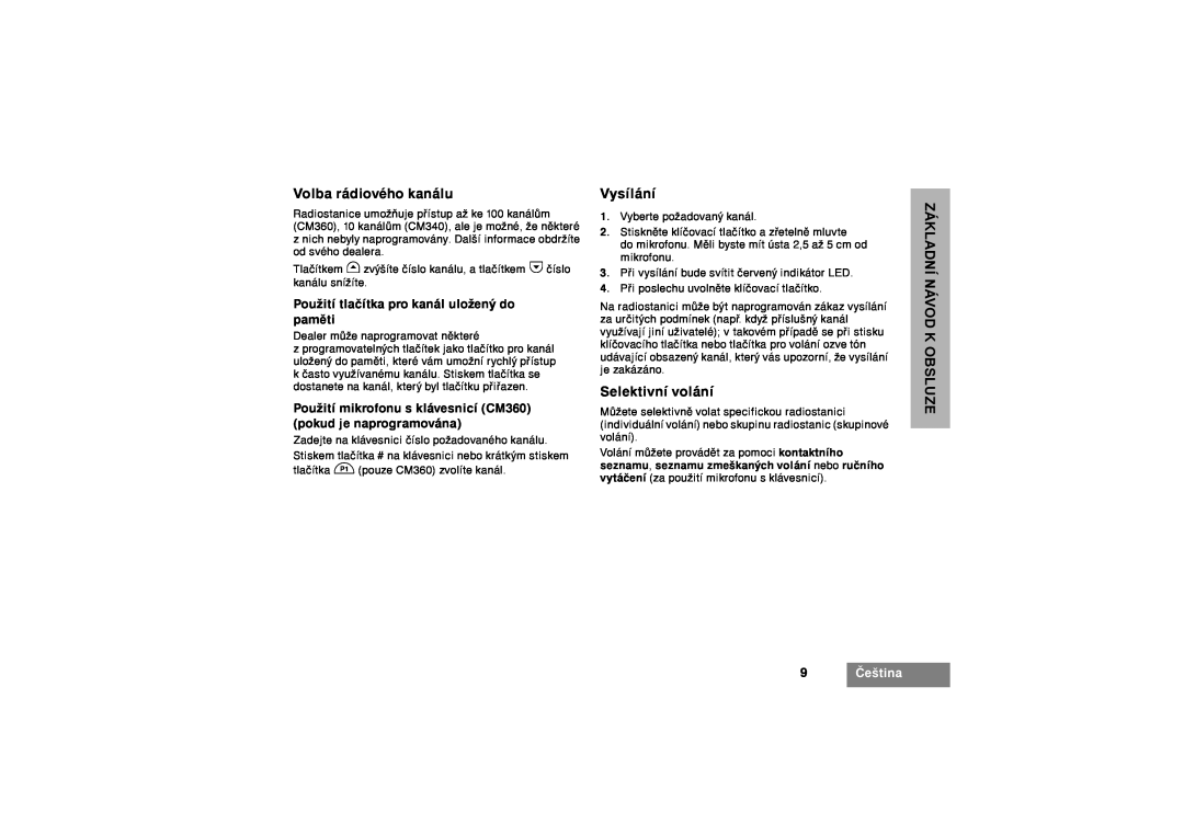 Motorola CM340, CM360 manual Volba rádiového kanálu, Vysílání, Selektivní volání, 9Èeština, Základní Návod K Obsluze 