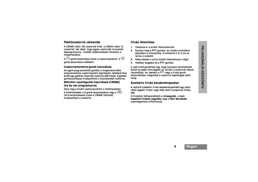 Motorola CM340 Rádiócsatorna választás, Hívás létesítése, Szelektív hívás kezdeményezése, 9Magyar, Felhasználói Kézikönyv 