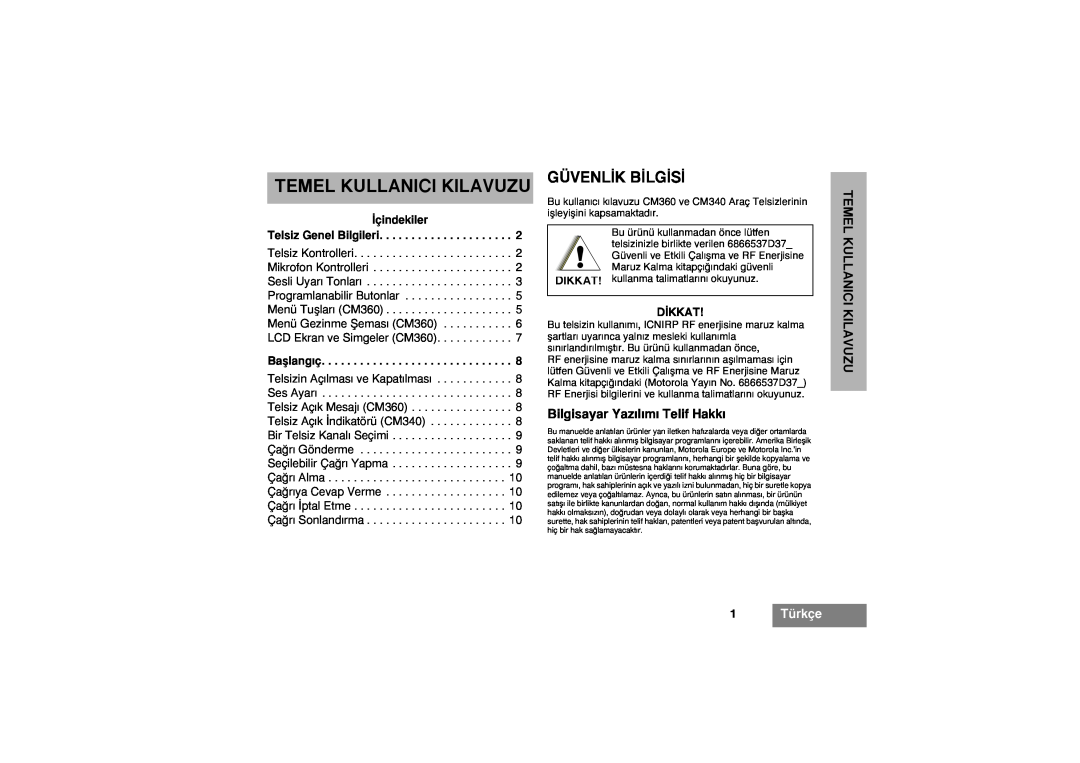 Motorola CM340, CM360 manual Temel Kullanici Kilavuzu, Güvenlýk Býlgýsý, Bilgisayar Yazýlýmý Telif Hakký, 1Türkçe 