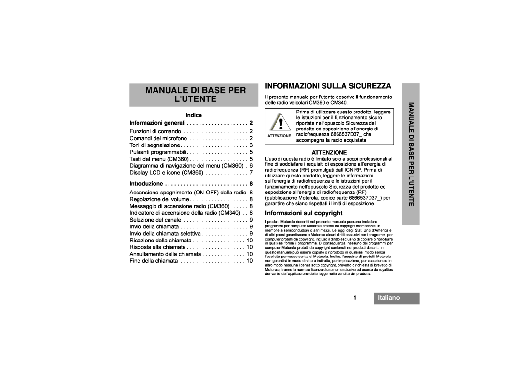 Motorola CM340 Manuale Di Base Per Lutente, Informazioni Sulla Sicurezza, Informazioni sul copyright, 1Italiano, Indice 