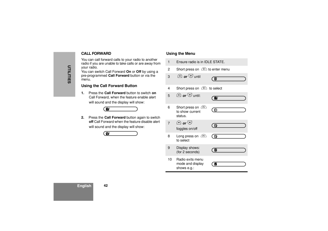 Motorola CM360 manual Utilities Call Forward, Using the Call Forward Button, Call FWD FWD on, Fwd Off 