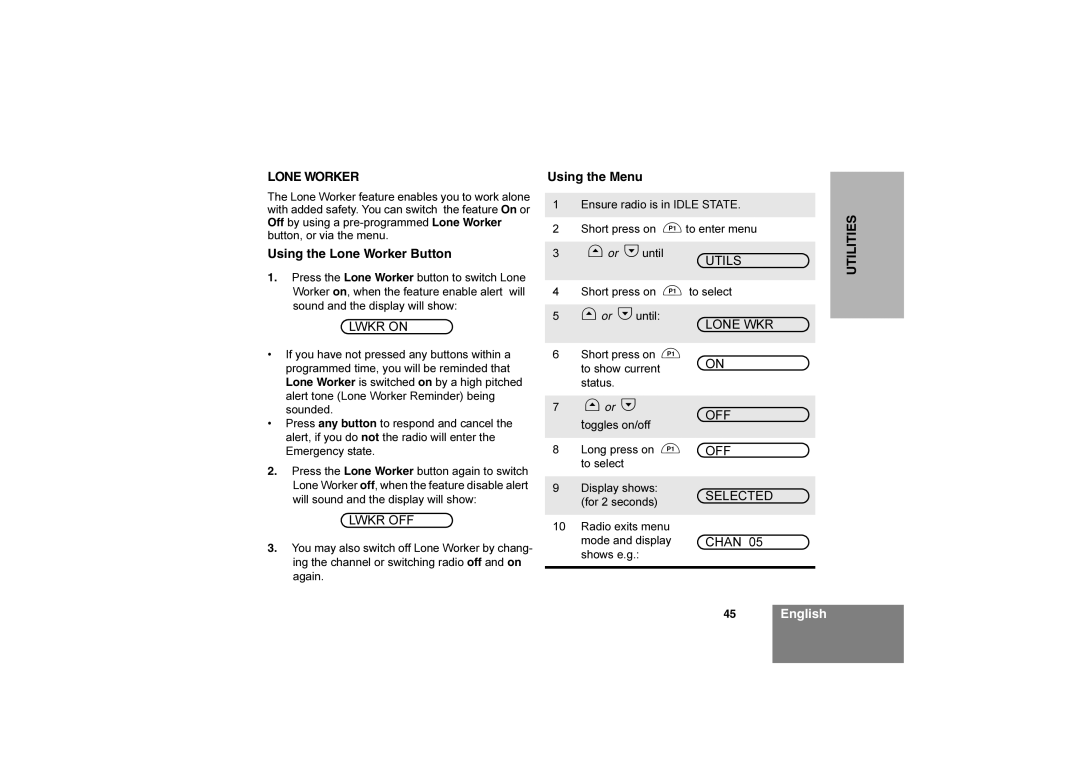 Motorola CM360 manual Using the Lone Worker Button, Lwkr on, Lone WKR, Lwkr OFF 