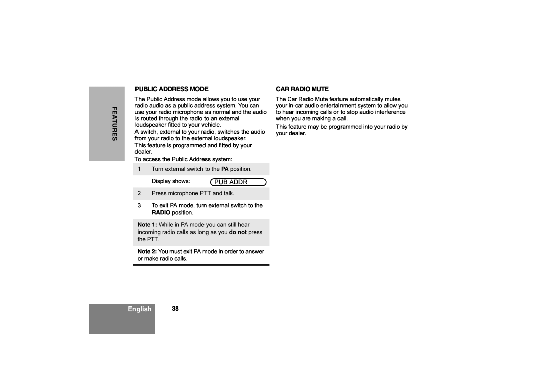Motorola CM360 manual Features, Public Address Mode, Pub Addr, Car Radio Mute, English 