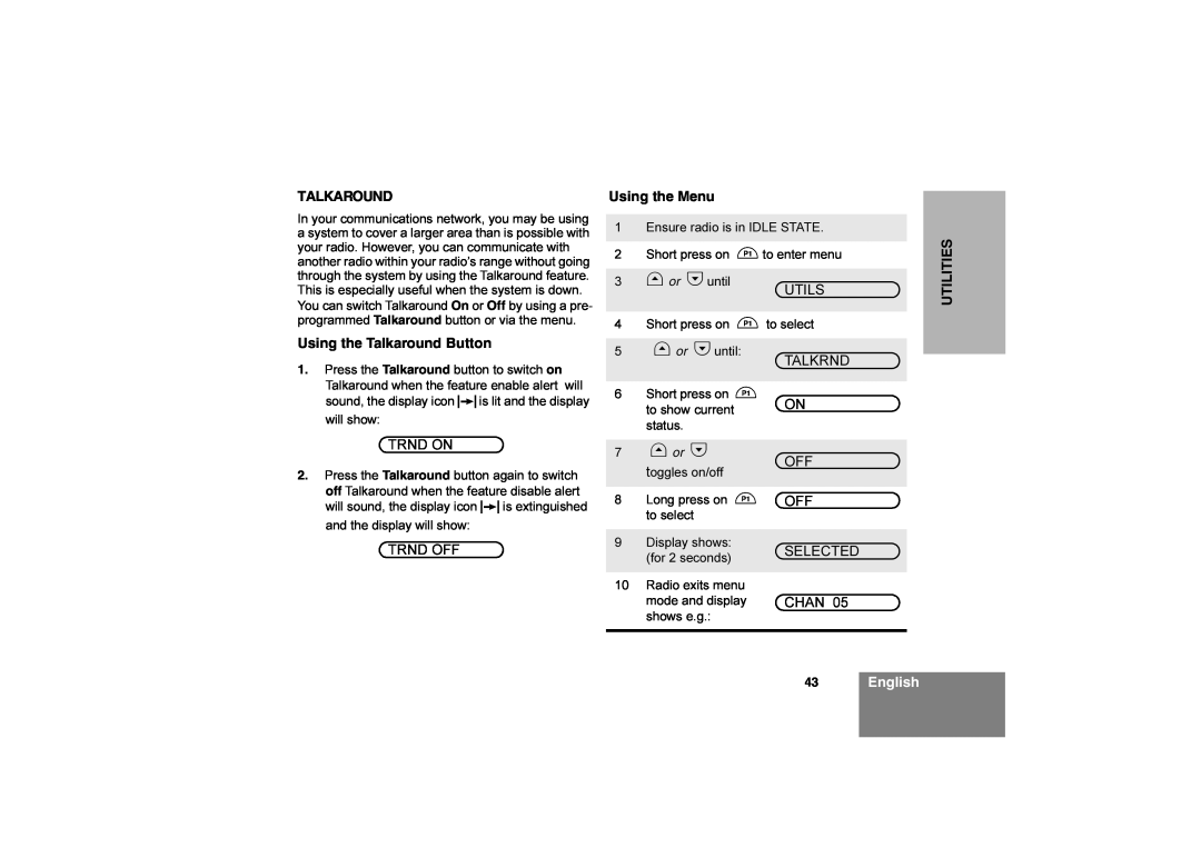 Motorola CM360 manual 43English, 7G or H, Using the Talkaround Button, Using the Menu, Utilities 