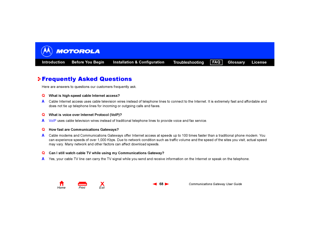 Motorola Communications Gateway manual Frequently Asked Questions, What is high-speed cable Internet access? 