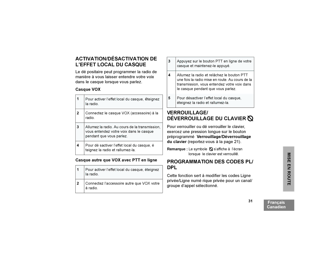 Motorola CP200XLS manual ACTIVATION/DÉSACTIVATION DE L’EFFET Local DU Casque, VERROUILLAGE/ Déverrouillage DU Clavier L 