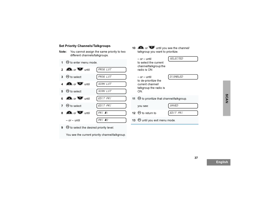 Motorola CP200XLS manual Set Priority Channels/Talkgroups, Or Muntil PRI #1 Or until PRI #2 