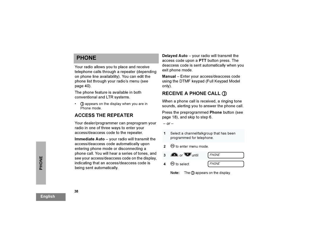 Motorola CP200XLS manual Access the Repeater, Receive a Phone Call D 