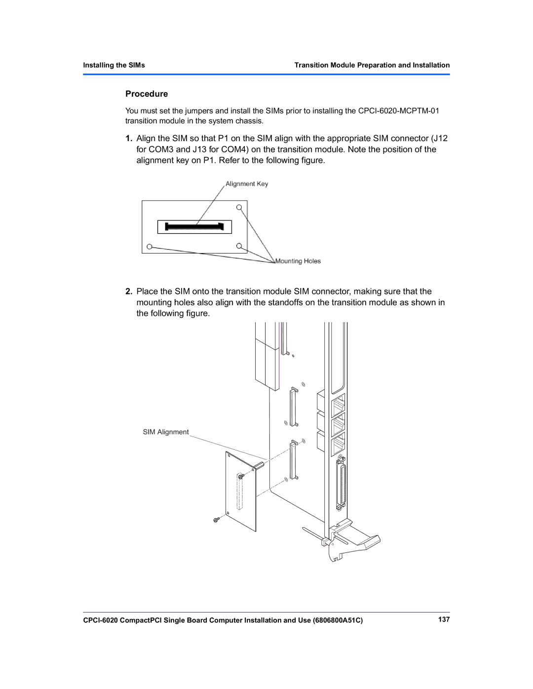 Motorola CPCI-6020 manual Installing the SIMs 