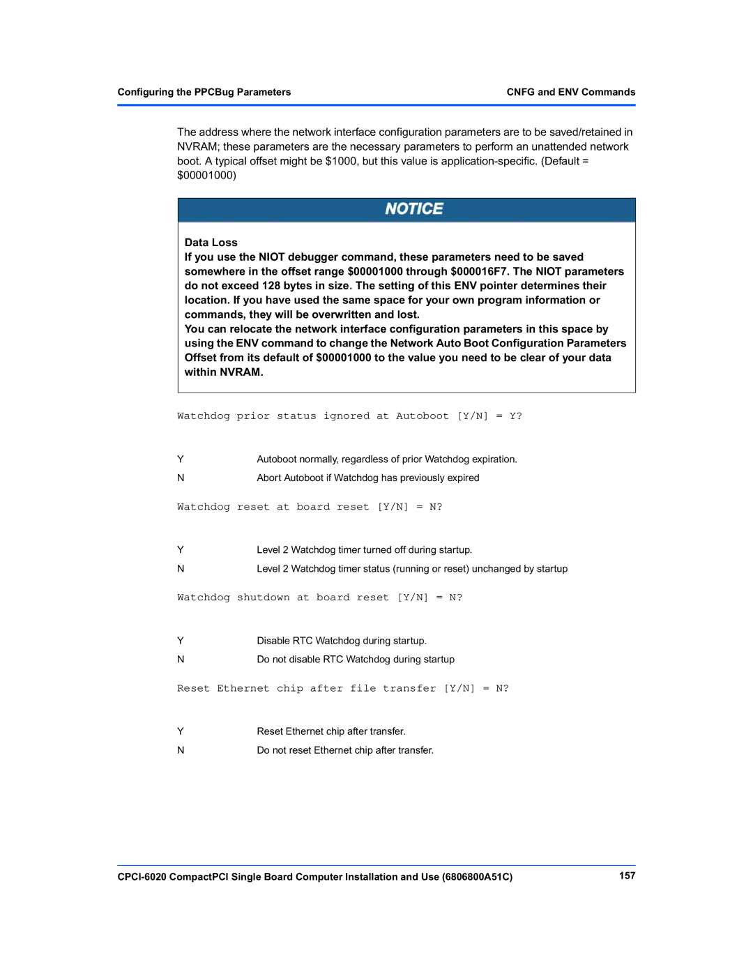 Motorola CPCI-6020 manual Watchdog shutdown at board reset Y/N = N? 