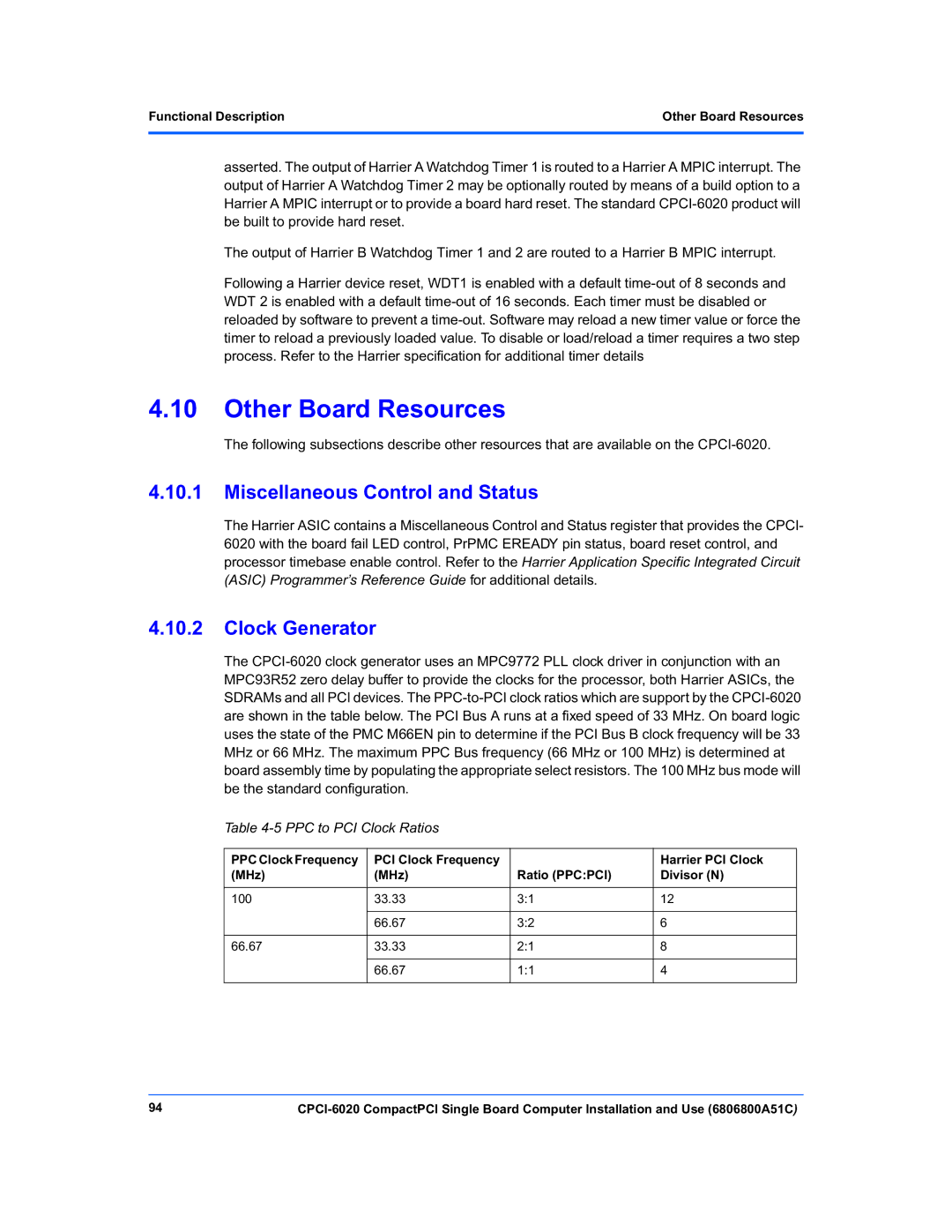 Motorola CPCI-6020 manual Other Board Resources, Miscellaneous Control and Status, Clock Generator, PPC to PCI Clock Ratios 