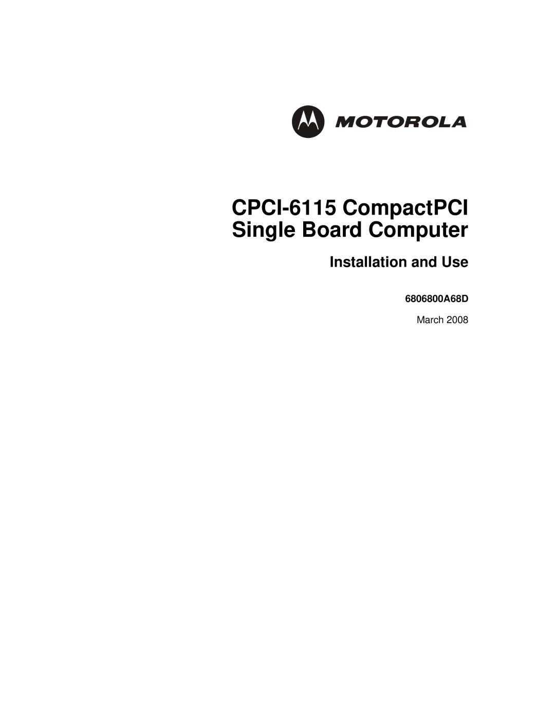 Motorola manual CPCI-6115 CompactPCI Single Board Computer 