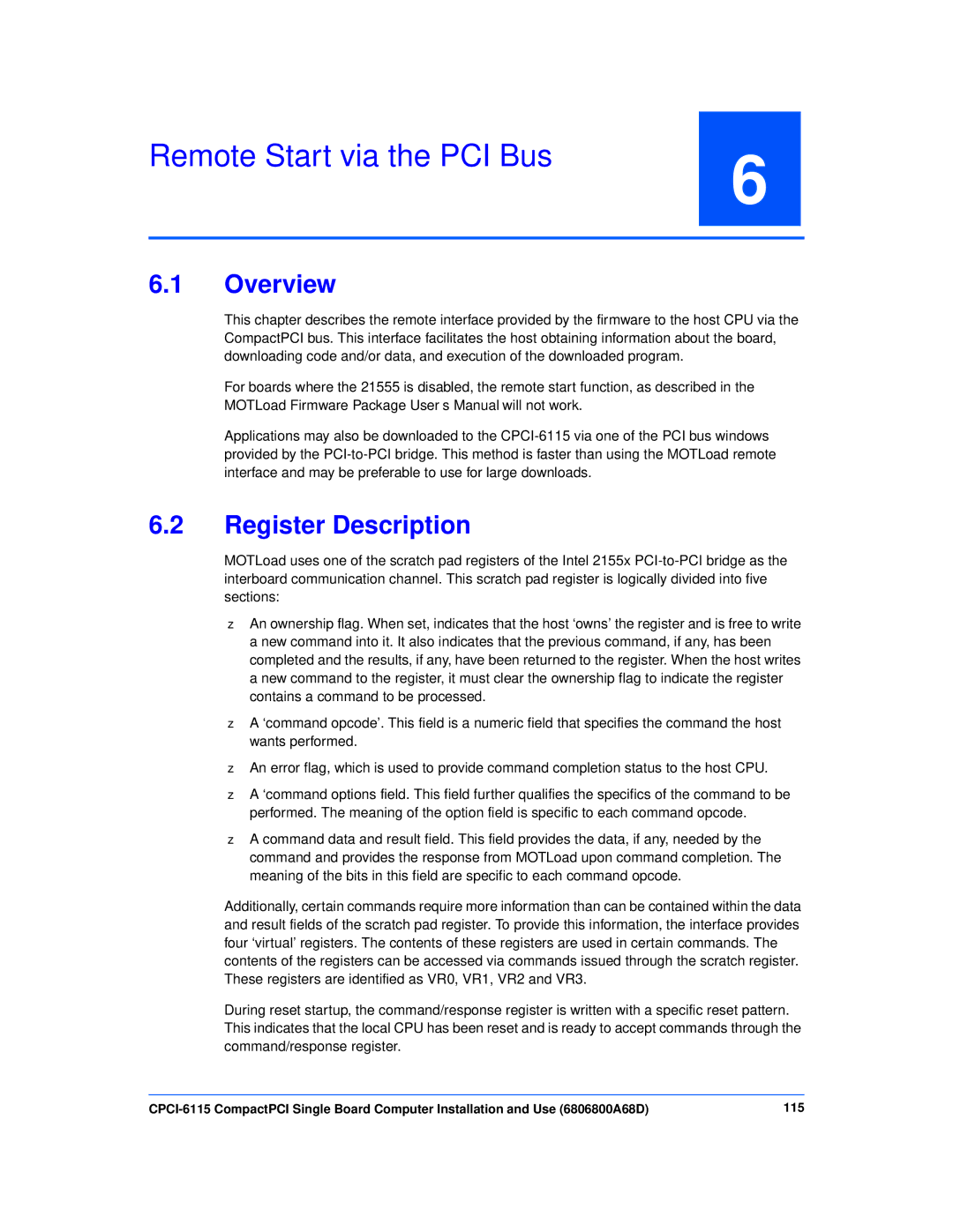 Motorola CPCI-6115 manual Remote Start via the PCI Bus, Register Description 