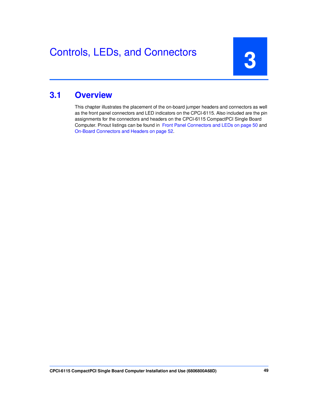 Motorola CPCI-6115 manual Controls, LEDs, and Connectors, Overview 