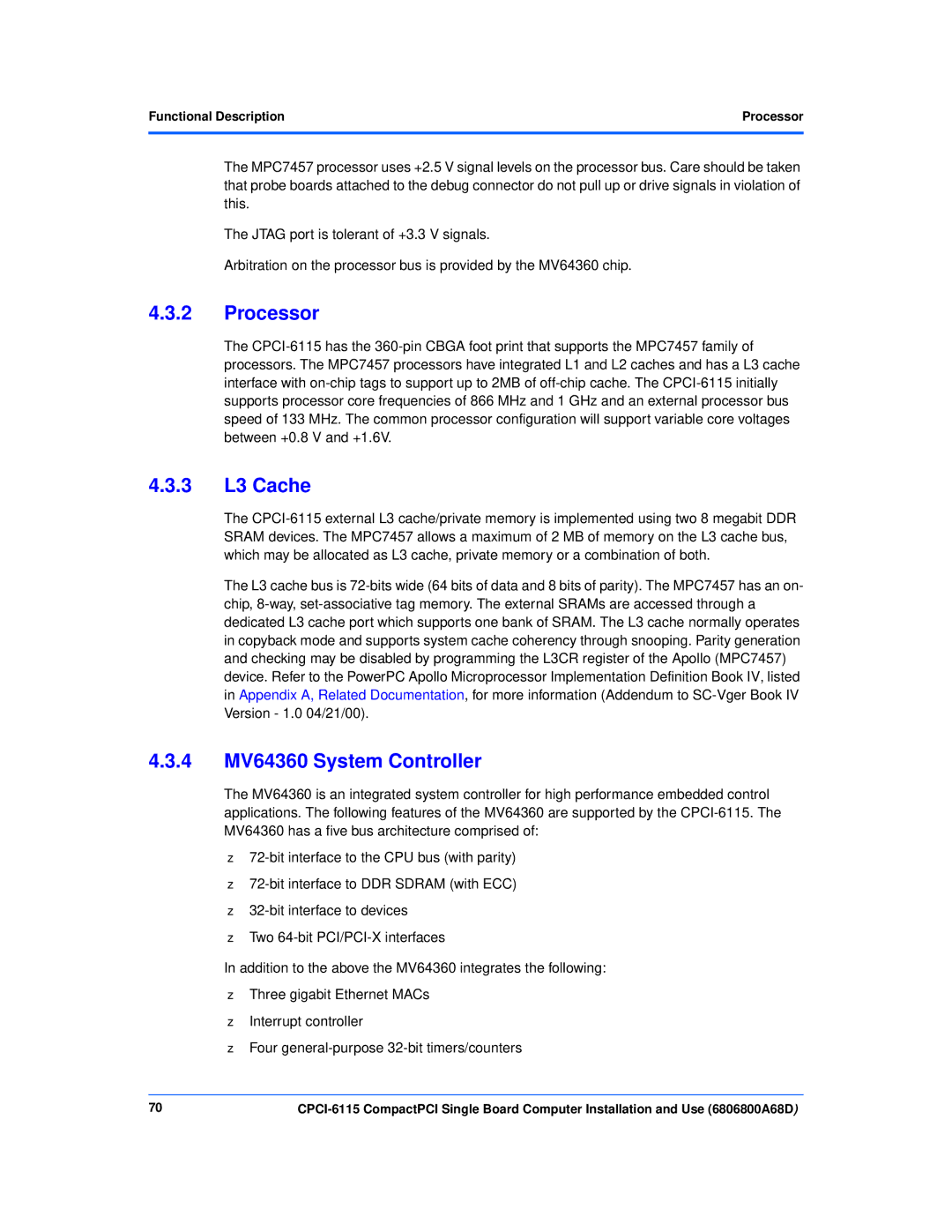 Motorola CPCI-6115 manual Processor, 3 L3 Cache, 4 MV64360 System Controller 