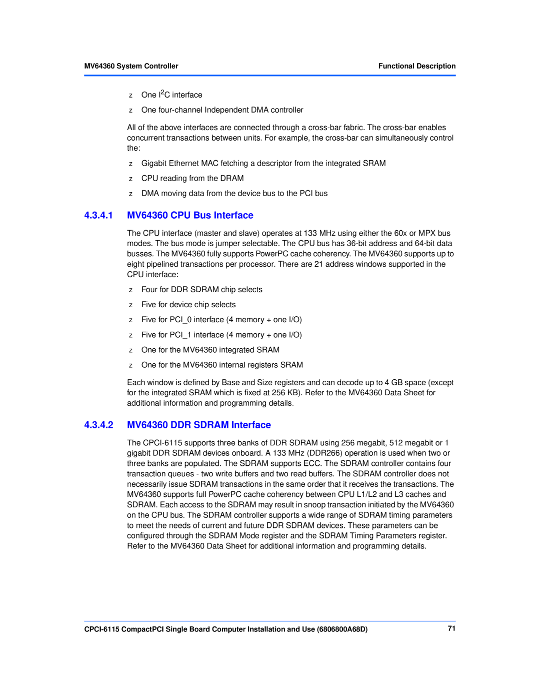 Motorola CPCI-6115 manual 4.1 MV64360 CPU Bus Interface, 4.2 MV64360 DDR Sdram Interface, MV64360 System Controller 