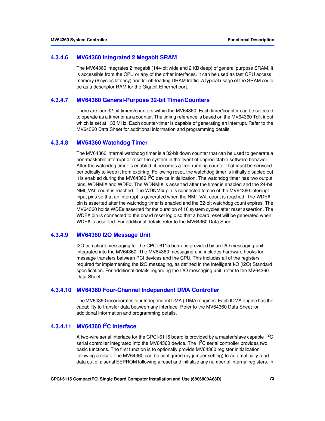 Motorola CPCI-6115 manual 4.6 MV64360 Integrated 2 Megabit Sram, 4.7 MV64360 General-Purpose 32-bit Timer/Counters 