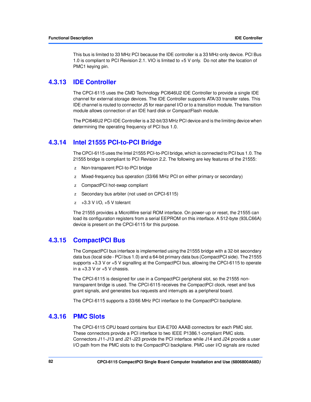 Motorola CPCI-6115 manual IDE Controller, Intel 21555 PCI-to-PCI Bridge, CompactPCI Bus, PMC Slots 