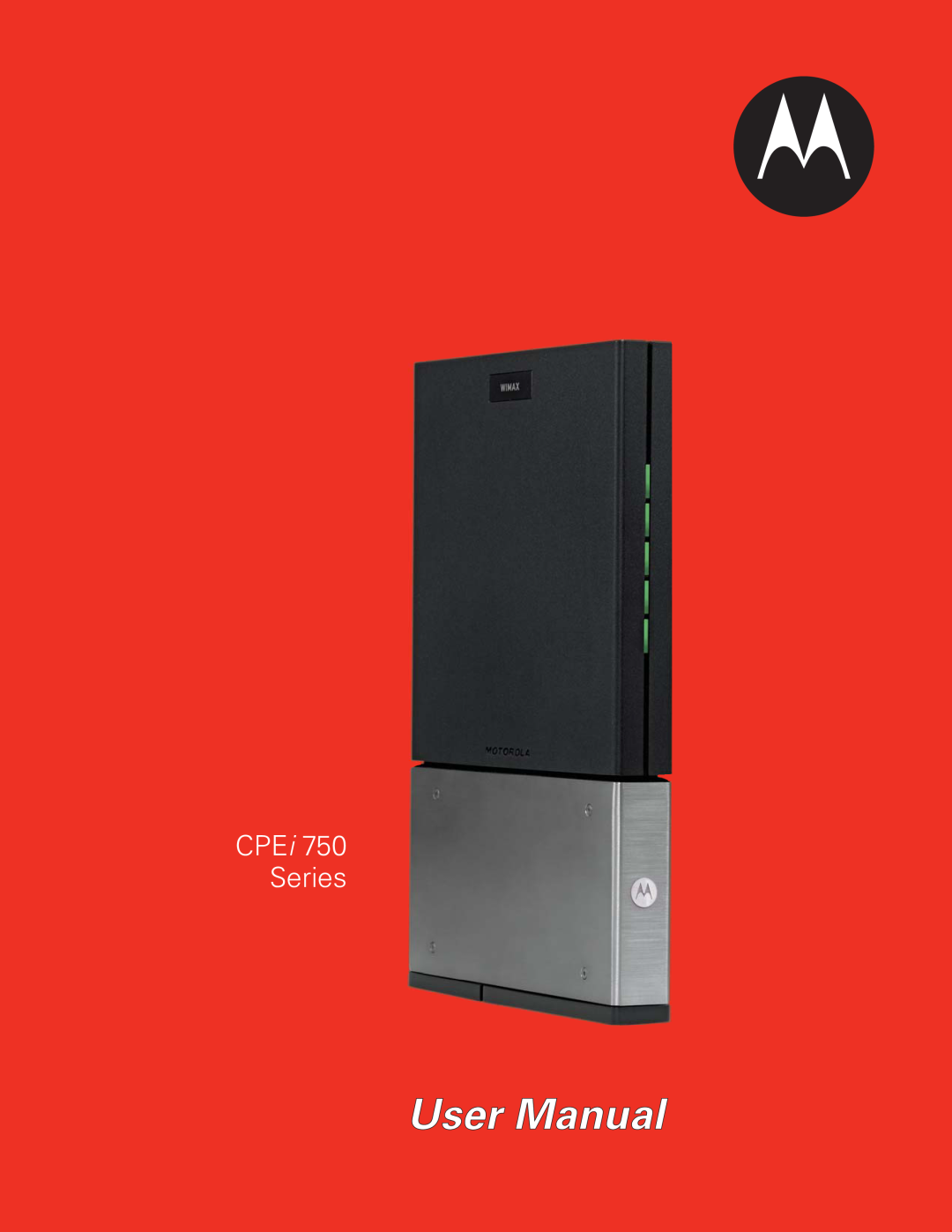 Motorola CPEI 750 manual User Manual, CPEi 750 Series 