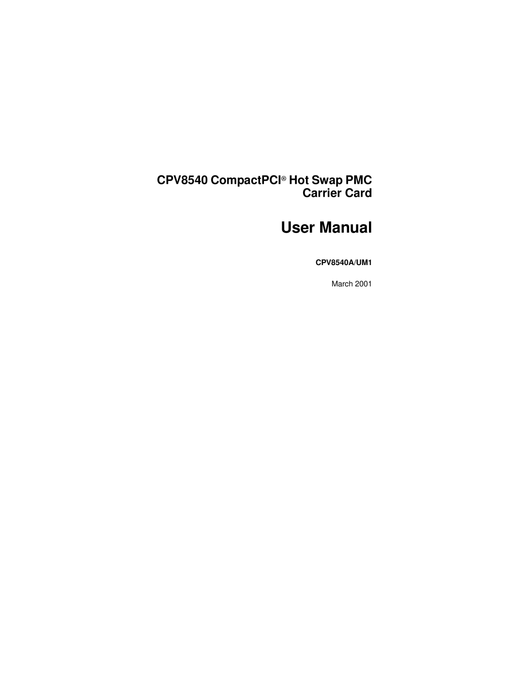 Motorola user manual CPV8540 CompactPCI Hot Swap PMC Carrier Card 