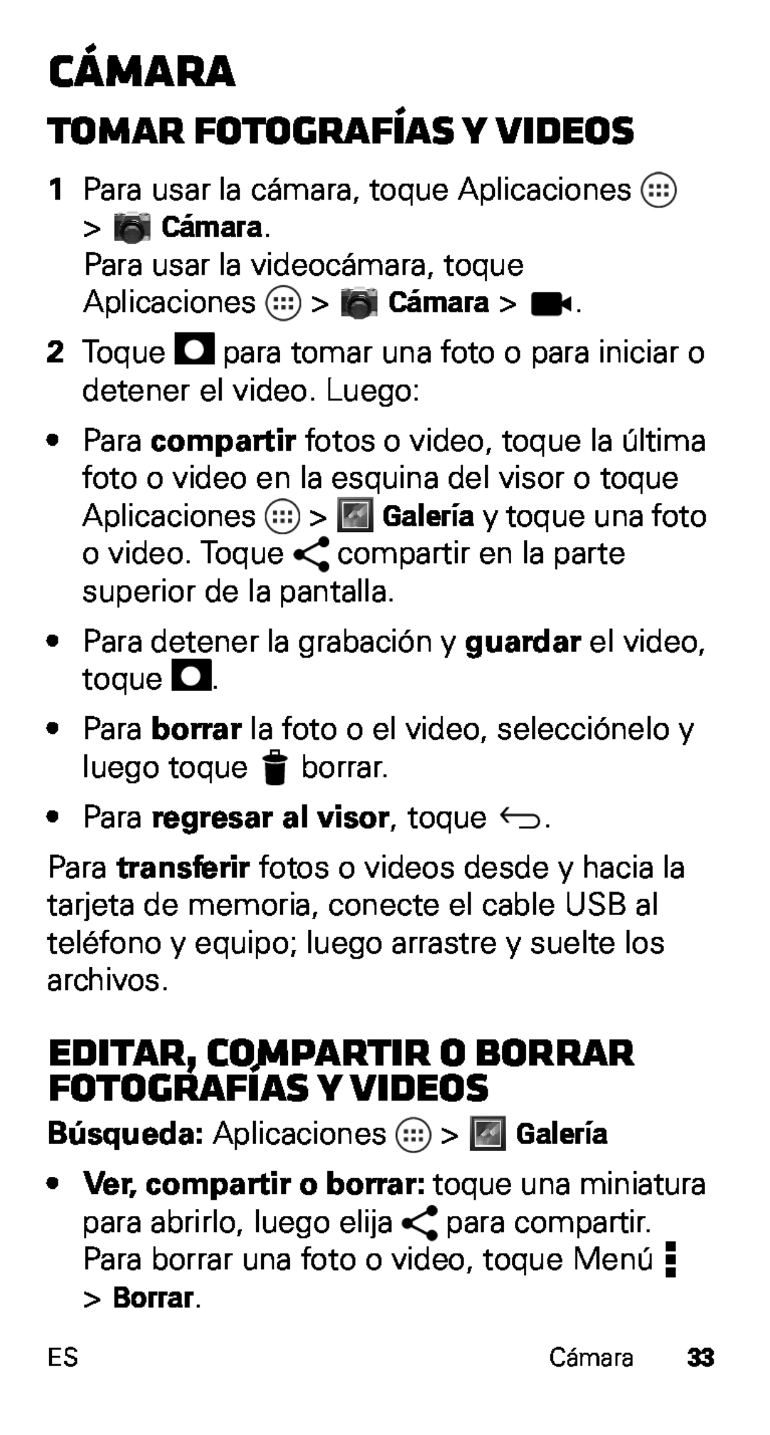 Motorola D1, XT915 manual Cámara, Tomar fotografías y videos, Editar, compartir o borrar fotografías y videos 
