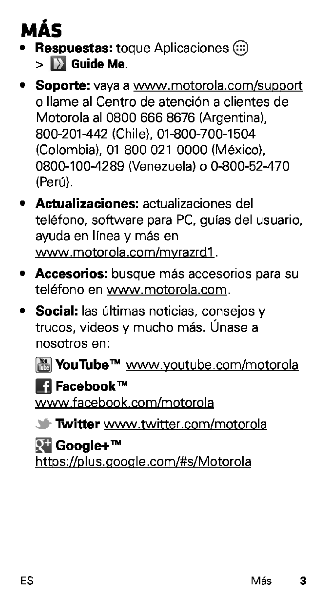 Motorola D1, XT915 manual Respuestas toque Aplicaciones, Guide Me, Google+ https//plus.google.com/#s/Motorola 